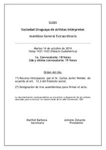 SUDEI Sociedad Uruguaya de Artistas Intérpretes Asamblea General Extraordinaria Martes 14 de octubre de 2014 YatayPalacio Sudamérica)