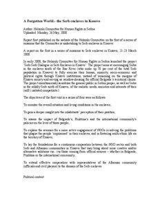 A Forgotten World.- the Serb enclaves in Kosovo Author: Helsinki Committee for Human Rights in Serbia Uploaded: Monday, 26 May, 2008