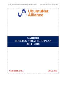 UA 007_UbuntuNet Alliance Nairobi Strategic Plan 2014 – 2018  th Approved by the Board on 13 Nov 2013