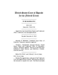 United States Court of Appeals for the Federal Circuit __________________________ IN RE MARSHA FOX __________________________[removed]