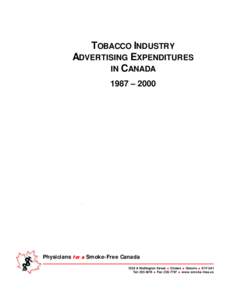 TOBACCO INDUSTRY ADVERTISING EXPENDITURES IN CANADA 1987 – 2000  .