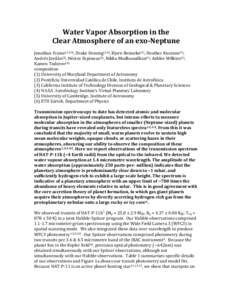 Water	
  Vapor	
  Absorption	
  in	
  the	
  	
   Clear	
  Atmosphere	
  of	
  an	
  exo-­‐Neptune	
   	
   Jonathan	
  Fraine(1,2,3),	
  Drake	
  Deming(1,4),	
  Bjorn	
  Benneke(3),	
  Heather	
  