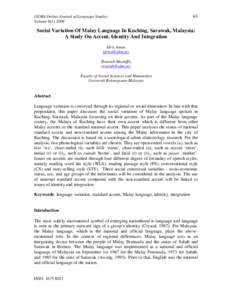 GEMA Online Journal of Language Studies Volume[removed]Social Variation Of Malay Language In Kuching, Sarawak, Malaysia: