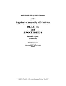 George Hickes / Legislative Assembly of Manitoba / New Democratic Party of Manitoba / Minister of Finance / The Honourable / Provinces and territories of Canada / Manitoba / Politics of Canada / Jim Rondeau
