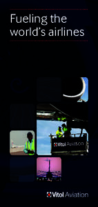 Fueling the world’s airlines VITOL AVIATION SUPPLIES  Product quality and handling