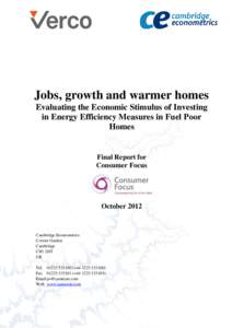 Jobs, growth and warmer homes Evaluating the Economic Stimulus of Investing in Energy Efficiency Measures in Fuel Poor Homes  Final Report for