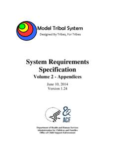 System Requirements Specification Volume 2 - Appendices June 10, 2014 Version 1.24