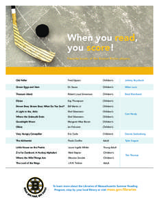 When you read, you score! Favorite books of the Boston Bruins players. Old Yeller