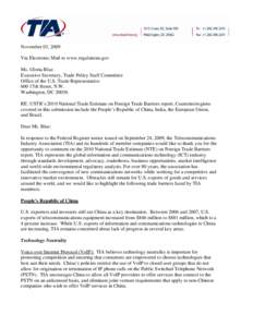 November 03, 2009 Via Electronic Mail to www.regulations.gov Ms. Gloria Blue Executive Secretary, Trade Policy Staff Committee Office of the U.S. Trade Representative 600 17th Street, N.W.