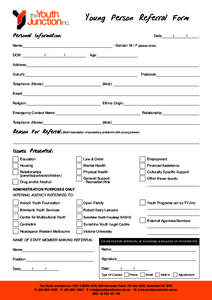 Young Person Referral Form Personal Information: Date:  Name: