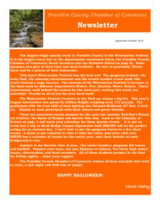 Franklin County Chamber of Commerce  Newsletter September/October[removed]The largest single special event in Franklin County is the Watermelon Festival.