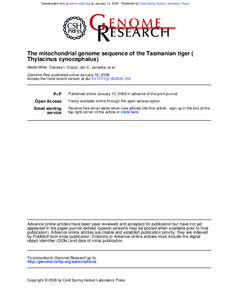 Downloaded from genome.cshlp.org on January 13, [removed]Published by Cold Spring Harbor Laboratory Press  The mitochondrial genome sequence of the Tasmanian tiger ( Thylacinus cynocephalus) Webb Miller, Daniela I. Drautz,