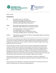 August 16, 2012 MEMORANDUM TO: Rear Admiral Taylor, U.S. Coast Guard Rick Krochalis, FTA Region 10 Administrator