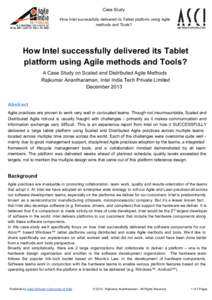 Case Study How Intel successfully delivered its Tablet platform using Agile methods and Tools? How Intel successfully delivered its Tablet platform using Agile methods and Tools?