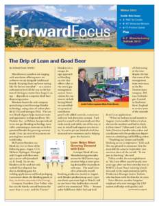 Winter 2013 Inside this Issue: 	 3	 R&D Tax Credits ForwardFocus www.mtmanufacturingcenter.com