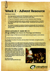 Week 2 - Advent Resource This resource includes: • An all age activity based on the Old Testament reading. The activity is from the