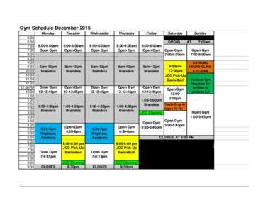 Gym Schedule December:00 6:30 7:00 7:30 8:00