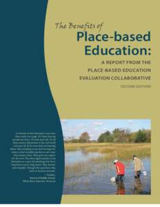 The Benefits of  Place-based Education: A REPORT FROM THE PLACE-BASED EDUCATION