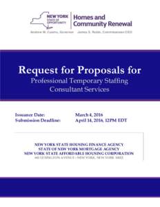 Andrew M. Cuomo, Governor  James S. Rubin, Commissioner/CEO Request for Proposals for Professional Temporary Staffing