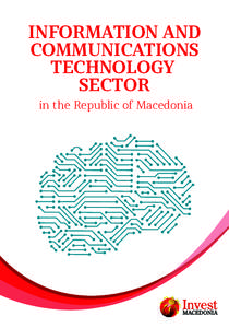 INFORMATION AND COMMUNICATIONS TECHNOLOGY SECTOR in the Republic of Macedonia