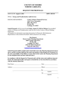 COUNTY OF MOORE NORTH CAROLINA REQUEST FOR PROPOSALS ISSUE DATE: August 3, 2014  RFP#: [removed]