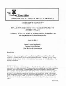 Heritage Expert  Hans A. von Spakovsky Manager, Election Law Reform Initiative and Senior Legal Fellow Edwin Meese III Center for Legal and Judicial Studies Hans von Spakovsky is an authority on a wide range of 