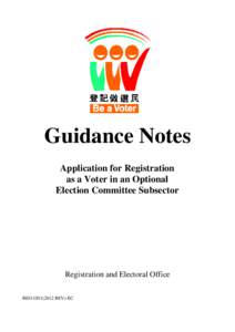 Guidance Notes  Application for Registration as a Voter in an Optional Election Committee Subsector