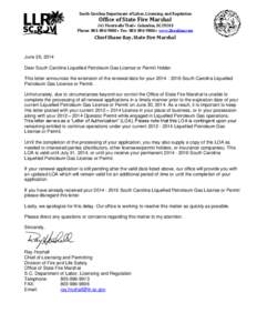 South Carolina Department of Labor, Licensing, and Regulation  Office of State Fire Marshal 141 Monticello Trail • Columbia, SC[removed]Phone: [removed] • Fax: [removed] • www.llronline.com