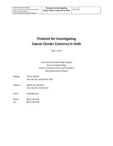 Protocol for Investigating Cancer Cluster Concerns in Utah Utah Department of Health Division of Disease Control and Prevention Bureau of Epidemiology