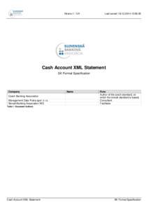 StranaLast saved: :56:00 Cash Account XML Statement SK Format Specification