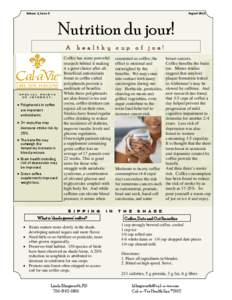 Volume 2, Issue 8  August 2012 Nutrition du jour! A healthy cup of joe!