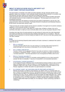 © Anglican Diocesan Services Commission  IMPACT OF NEW QLD WORK HEALTH AND SAFETY ACT A FACT SHEET FOR OUR VOLUNTEERS The harmonisation of Australian work health and safety legislation through nationally adopted model l