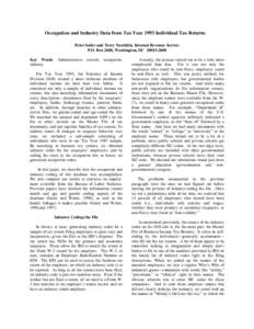 Occupation and Industry Data from Tax Year 1993 Individual Tax Returns Peter Sailer and Terry Nuriddin, Internal Revenue Service P.O. Box 2608, Washington, DC[removed]Key Words: Administrative records, occupation, ind