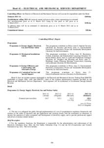 Head 42 — ELECTRICAL AND MECHANICAL SERVICES DEPARTMENT Controlling officer: the Director of Electrical and Mechanical Services will account for expenditure under this Head. Estimate 2013–14 .........................