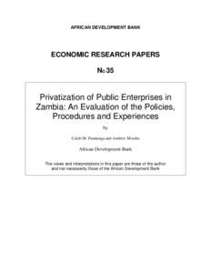 AFRICAN DEVELOPMENT BANK  ECONOMIC RESEARCH PAPERS NO 35  Privatization of Public Enterprises in