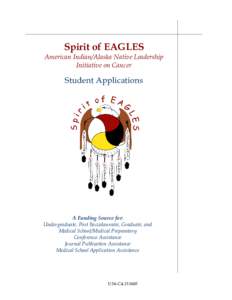 Spirit of EAGLES American Indian/Alaska Native Leadership Initiative on Cancer Student Applications