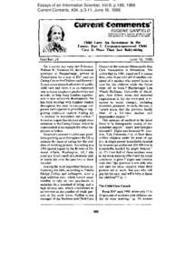 Essays of an Information Scientist, Vol:9, p.188, 1986 Current Contents, #24, p.3-11, June[removed]current Eomments” EUGENE GARFIELD INSTITUTE