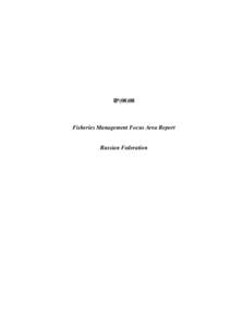 IP[removed]Fisheries Management Focus Area Report Russian Federation