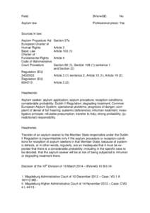 Europe / European Union law / Article 13 of the European Convention on Human Rights / Article 3 of the European Convention on Human Rights / Dublin Regulation / European Union / Charter of Fundamental Rights of the European Union / European Court of Justice / Asylum in Germany / Asylum in the European Union