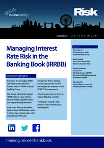 London 12 & 13 March[removed]Managing Interest Rate Risk in the Banking Book (IRRBB) Seminar highlights
