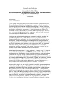 Durban Review Conference Statement by Mr. Githu Muigai UN Special Rapporteur on contemporary forms of racism, racial discrimination, xenophobia and related intolerance 23 April 2009 Excellencies,