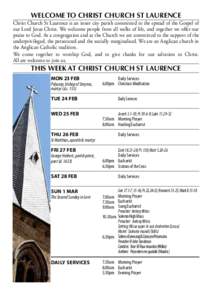 welcome to christ church st laurence  Christ Church St Laurence is an inner city parish committed to the spread of the Gospel of our Lord Jesus Christ. We welcome people from all walks of life, and together we offer our 