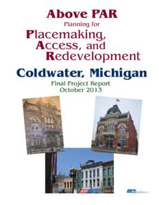 Above PAR Planning for Placemaking, 		Access, and 			Redevelopment