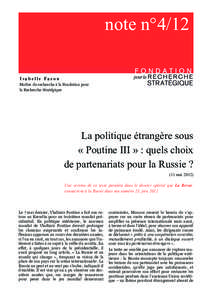 note n°4/12 Isabelle Facon Maître de recherche à la Fondation pour la Recherche Stratégique  La politique étrangère sous