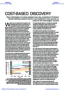 PROFILE  ENERGY COST-BASED DISCOVERY New technologies are being adopted every day, everywhere; Professor