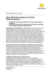 PRESSEMITTEILUNG  Neuer HD-Sender: Romance TV HD bei Kabel Deutschland • •