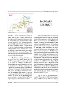 Orissa Review (Census Special)  BARGARH DISTRICT  Bargarh is a district on the Western border of