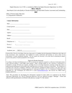 JanuarySRC - 1  Higher Education Act of 1965, as amended in 2008 by the Higher Education Opportunity Act (HEA) HEA Title II State Report Card on the Quality of Teacher Preparation and State Initial Teacher Assess