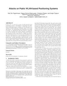 Attacks on Public WLAN-based Positioning Systems ˇ Nils Ole Tippenhauer, Kasper Bonne Rasmussen, Christina Pöpper, and Srdjan Capkun