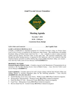 Land Use and Access Committee  Meeting Agenda November 7, [removed]:30 – 12:00 p.m. Commission Room, Raleigh